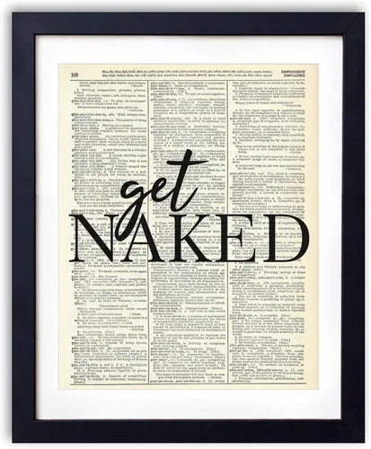 Get Naked Typography Quote Vintage Dictionary Art Print Poster For Home and Bathroom Wall Decor, Fun and Unique Gift for Bathroom Wall Art, 8x10