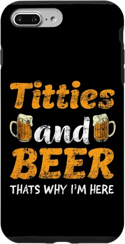 Vista 12 de Titties And Beer Thats Why I'm Here - Funny Gift for Beer Lovers Case for iPhone 16