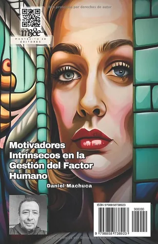 Vista 2 de Motivadores Intrínsecos en la Gestión del Factor Humano. Hacia un modelo compatible con las nuevas generaciones de clientes y colaboradores.