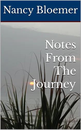 Notes From The Journey