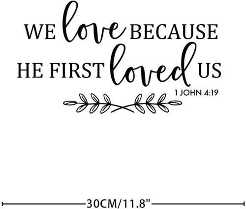 Vista 5 de Calcomanías de vinilo para pared, con texto en inglés «We Love Because He First Loved Us», calcomanías de pared motivacionales con frases