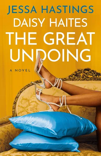 Daisy Haites The Great Undoing (The Magnolia Parks Universe Book 4)