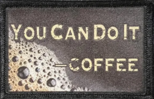 You Can Do It - Divertido parche táctico militar moral militar de 2 x 3 pulgadas, con gancho y bucle, fabricado en los Estados Unidos, perfecto para