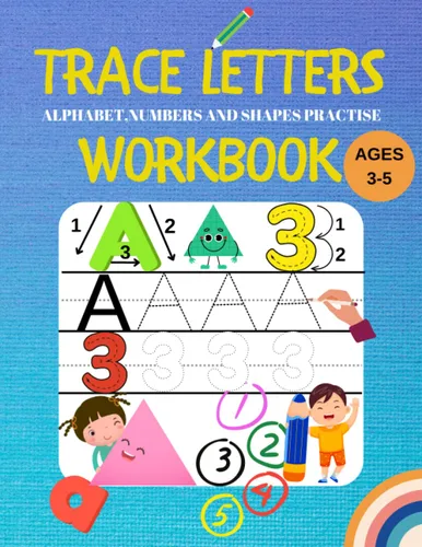 Trace Letters Alphabet Handwriting with Pen Control Workbook for Kids Preschool writing Workbook with Alphabet, Numbers and Shapes for Pre K, ...