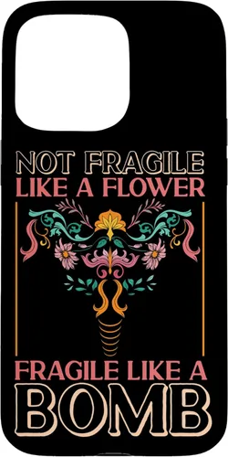 Vista 30 de iPhone 13 Pro Max feminista no frágil como una flor frágil como una bomba